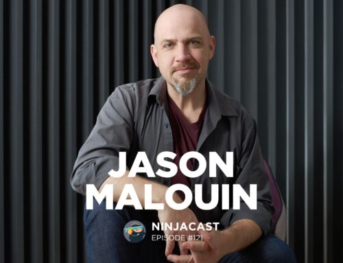 121: Jason Malouin – Creating a Transformational Experience & Communicating With Integrity